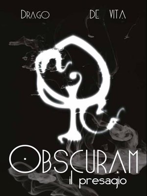 cover image of Obscuram--Il presagio